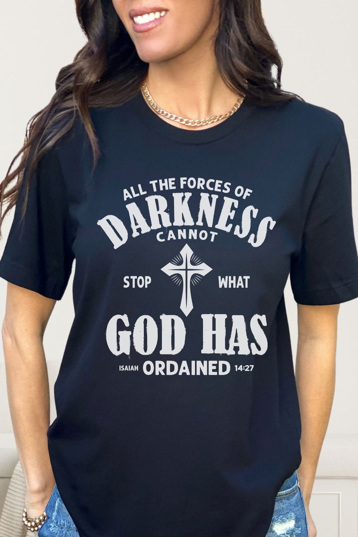 All The Forces Of Darkness Can Not Stop - Unisex Crew-Neck Tee