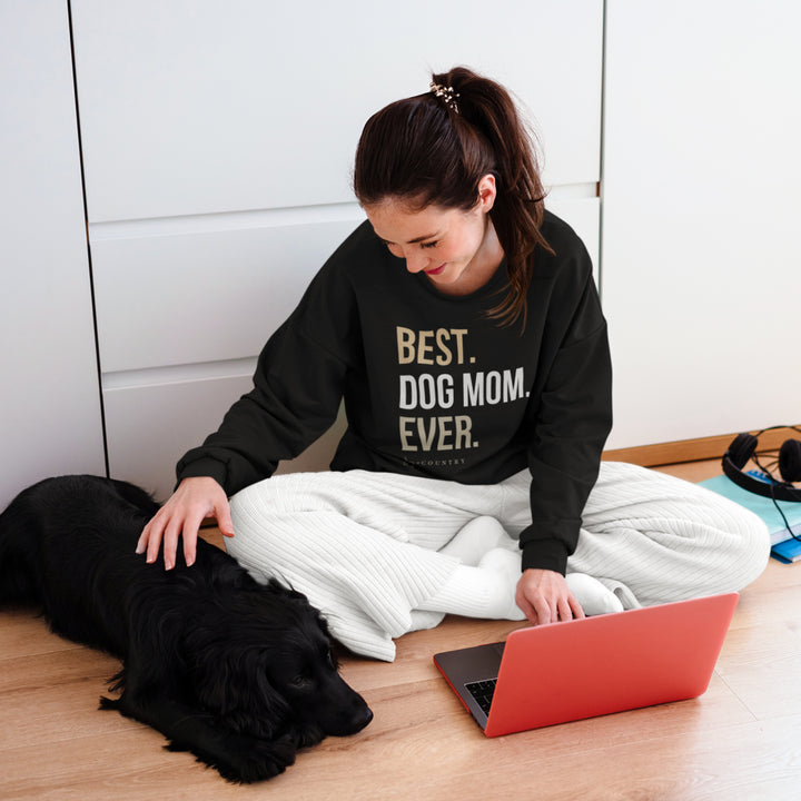 Best Dog Mom Ever - Unisex Crew-Neck Sweatshirt