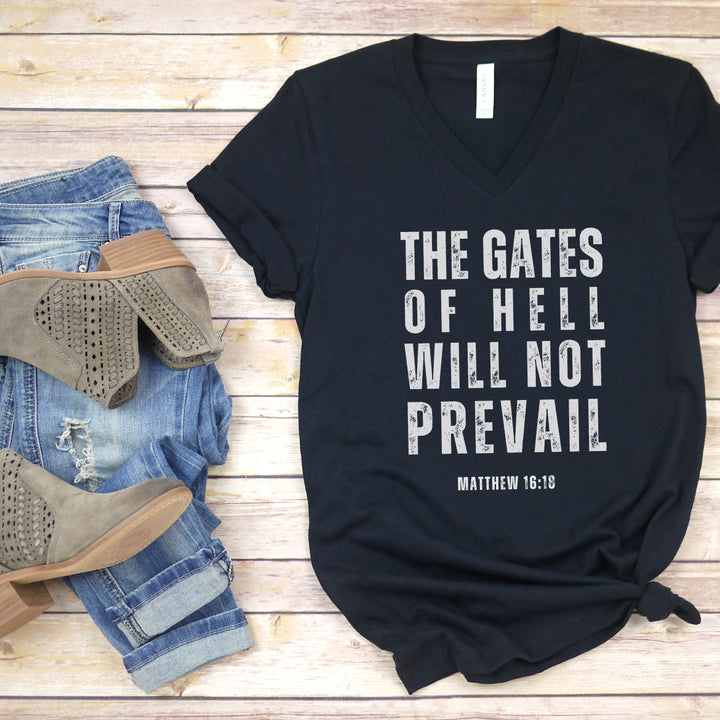 The Gates Of Hell Will Not Prevail - Unisex V-Neck Tee   V-neck Joy & Country