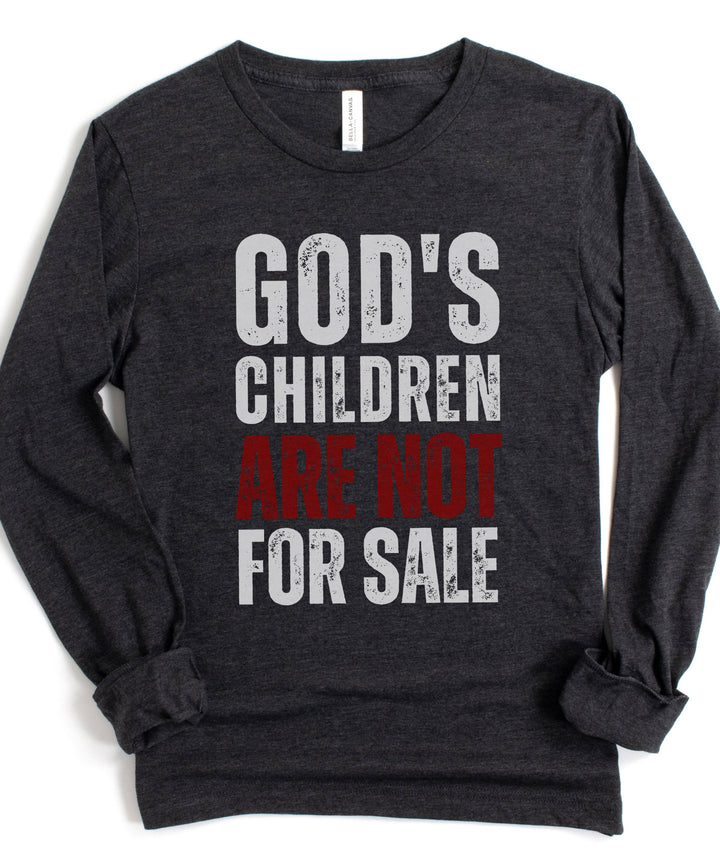 God's Children Are Not For Sale - Unisex Long-Sleeve Tee   Long-sleeve Joy & Country