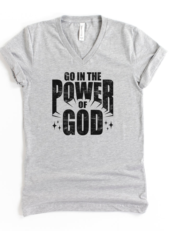 Go In The Power of God - Unisex V-Neck Tee