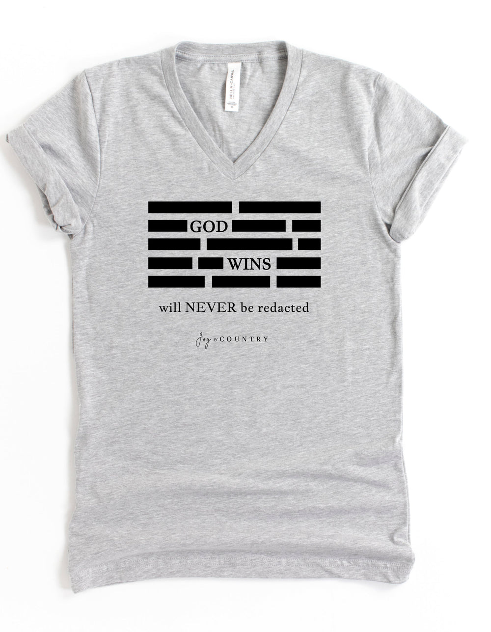 God Wins Will Never Be Redacted - Unisex V-Neck Tee - Joy & Country