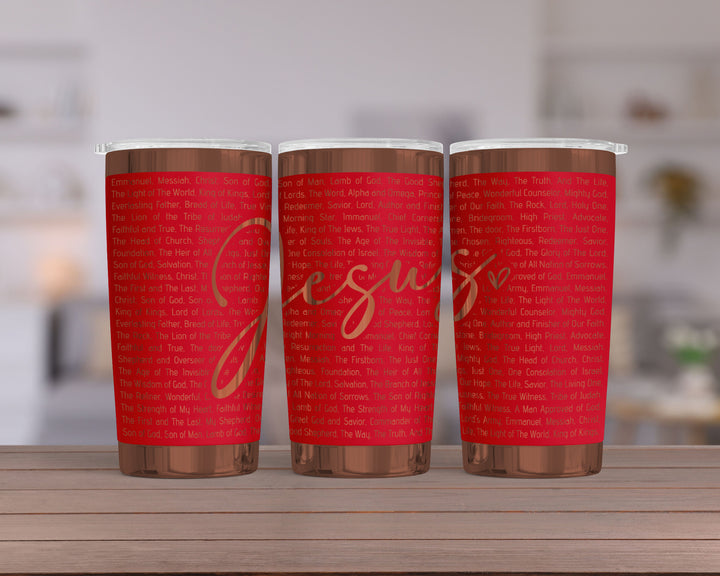 [PRE-ORDER] Jesus Names Of God (Premium Copper) - 20 oz. Stainless Steel Laser-Engraved Wide Tumbler [SHIPS IN 1-2 WEEKS] - Joy & Country