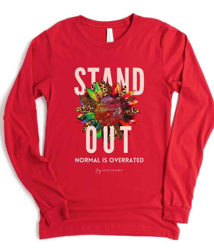 Stand Out; Normal Is Overrated - Unisex Long-Sleeve Tee