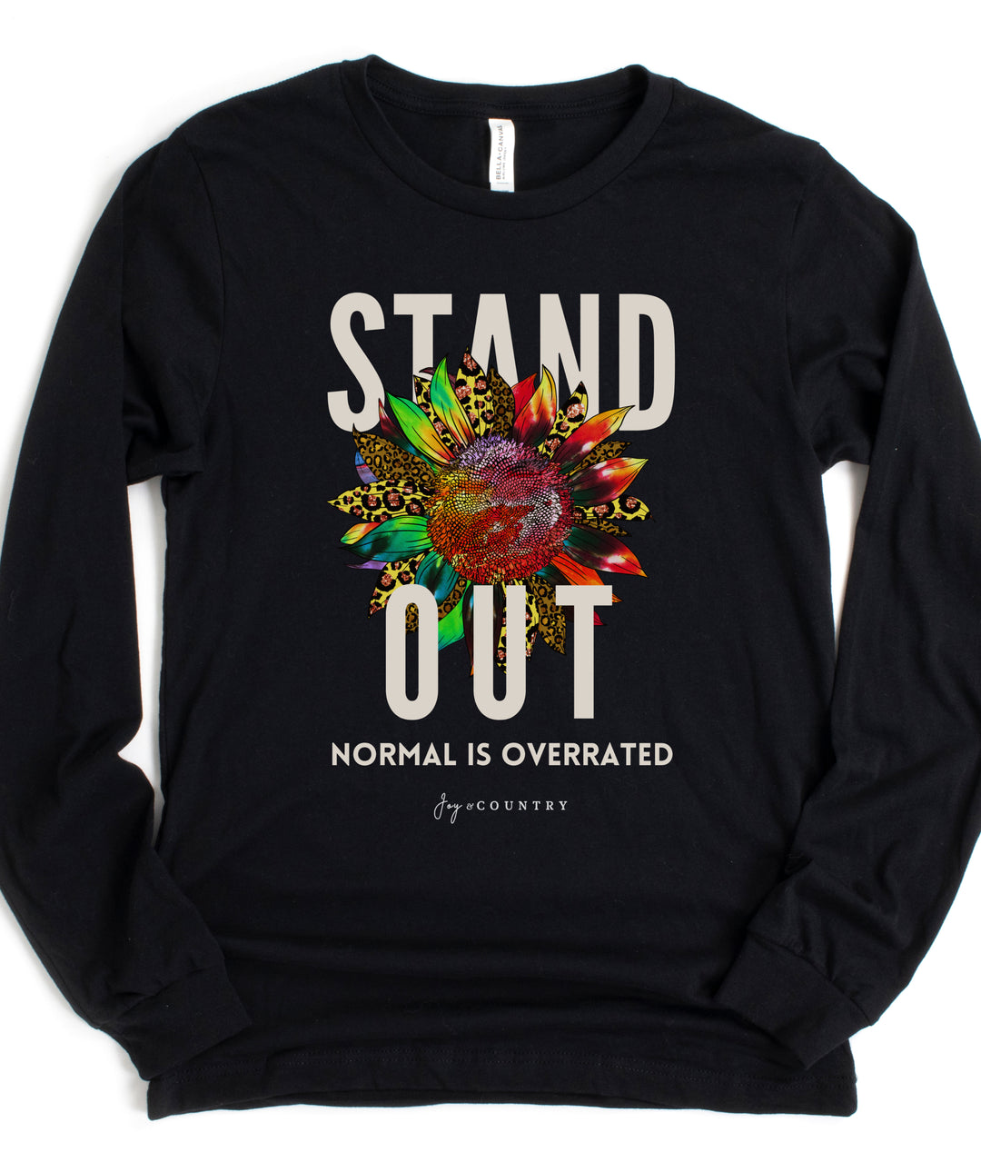 Stand Out; Normal Is Overrated - Unisex Long-Sleeve Tee