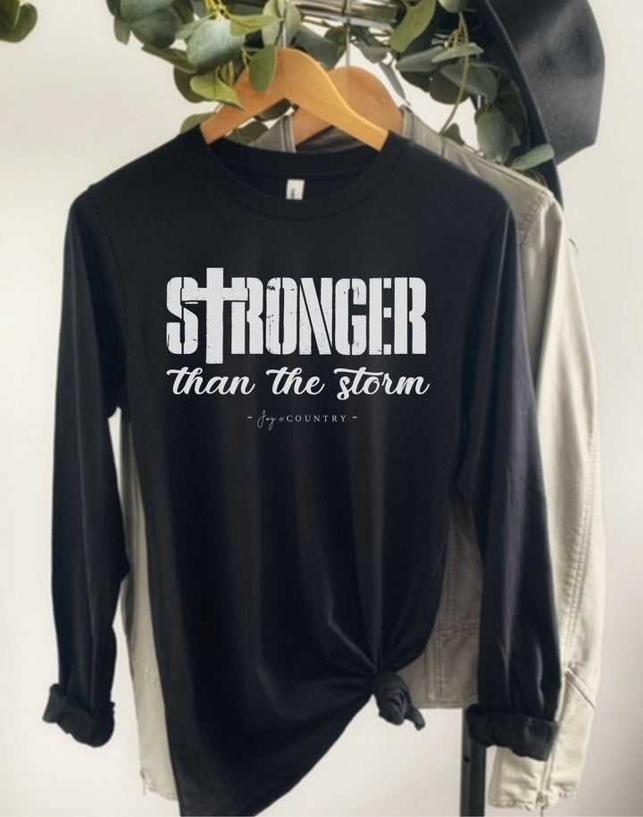 Stronger Than The Storm - Unisex Long Sleeve Tee   Long-sleeve Joy & Country