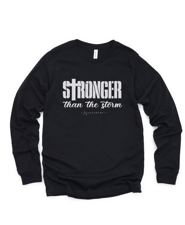 Stronger Than The Storm - Unisex Long Sleeve Tee   Long-sleeve Joy & Country