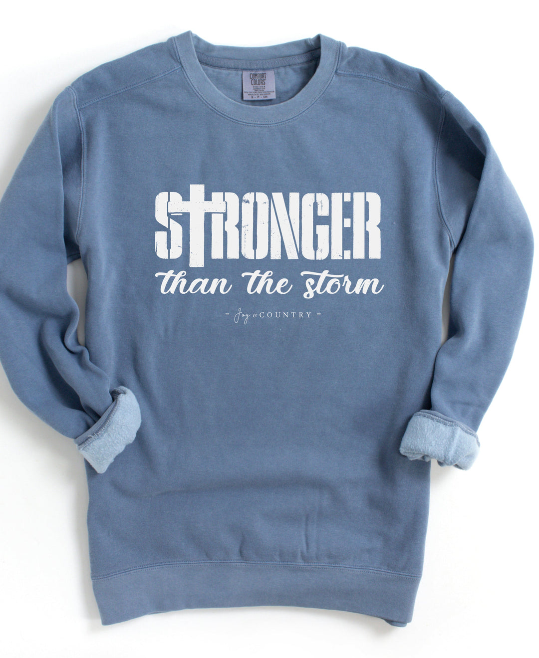 Stronger Than The Storm - Premium Medium/Heavyweight Unisex Sweatshirt   Sweatshirt Joy & Country