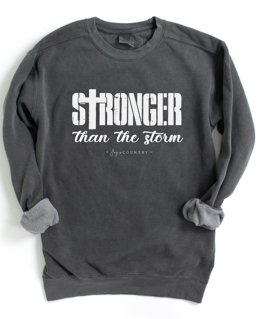 Stronger Than The Storm - Premium Medium/Heavyweight Unisex Sweatshirt   Sweatshirt Joy & Country