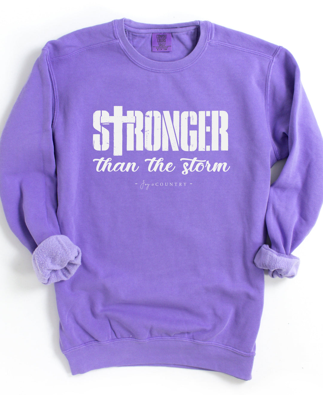 Stronger Than The Storm - Premium Medium/Heavyweight Unisex Sweatshirt   Sweatshirt Joy & Country