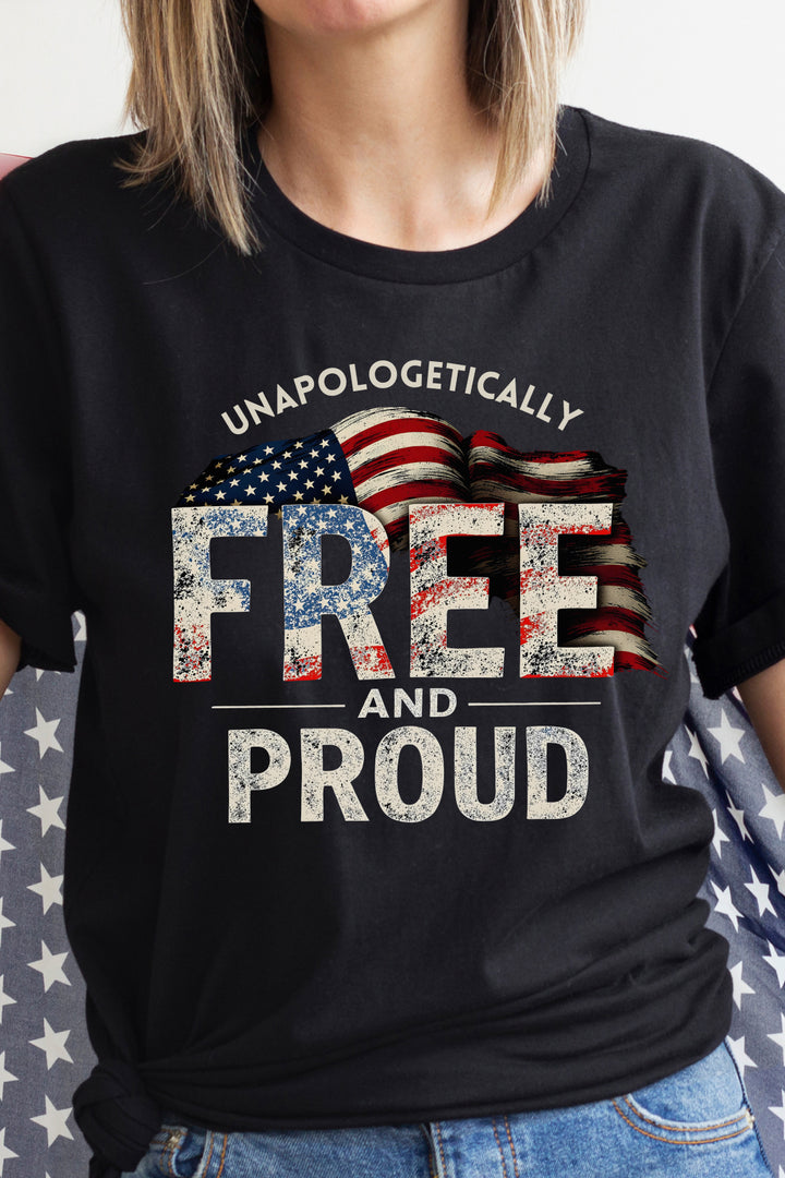 Unapologetically Free And Proud - Unisex Crew-Neck Tee - Joy & Country