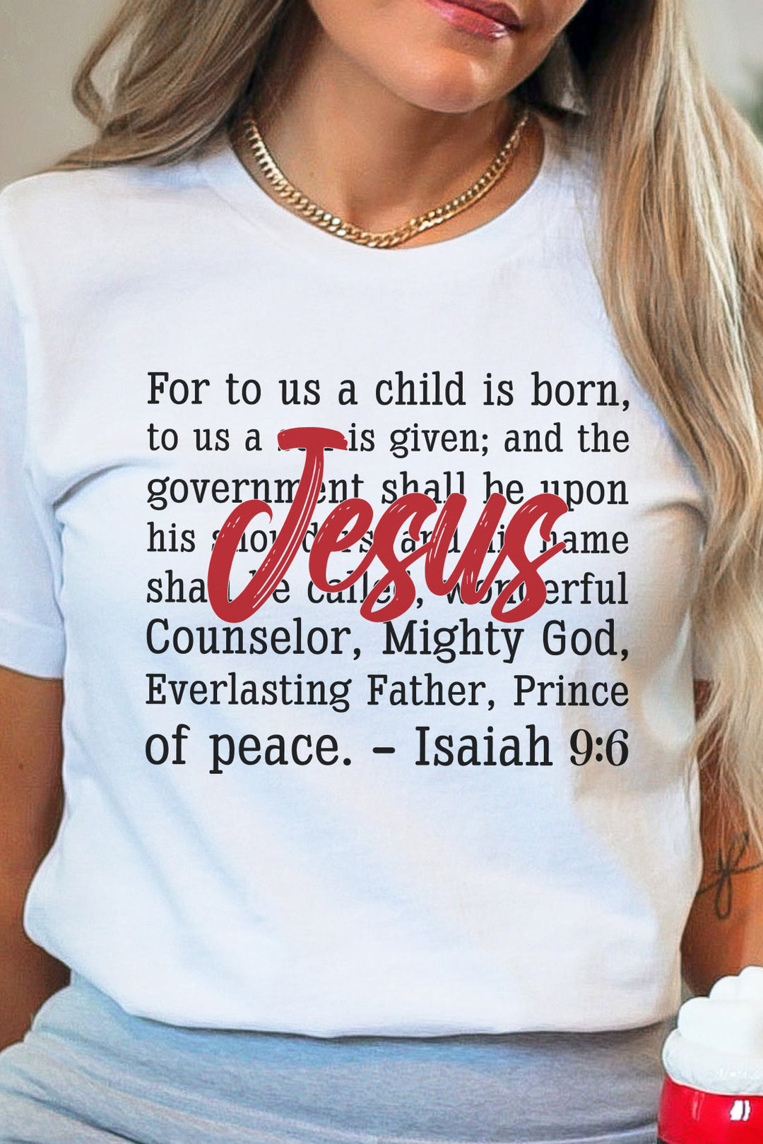 Unto Us a Child Is Born Jesus - Unisex Crew-Neck Tee   T-Shirt Joy & Country