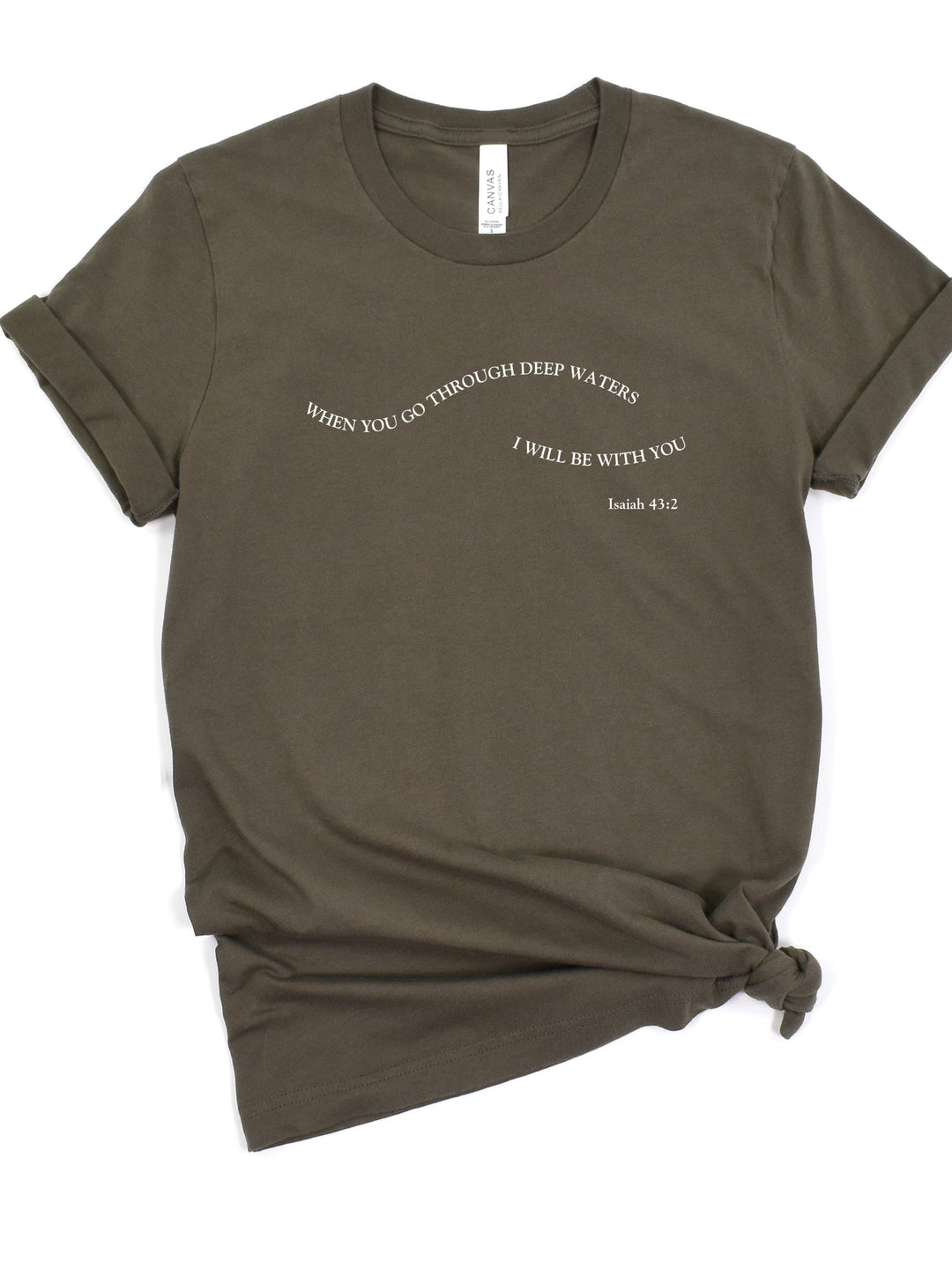 When You Go Through Deep Waters - Unisex Crew-Neck Tee   T-Shirt Joy & Country