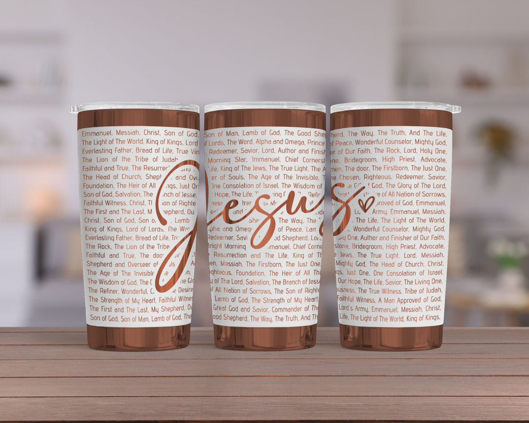 [PRE-ORDER] Jesus Names Of God (Premium Copper) - 20 oz. Stainless Steel Laser-Engraved Wide Tumbler [SHIPS IN 1-2 WEEKS] - Joy & Country