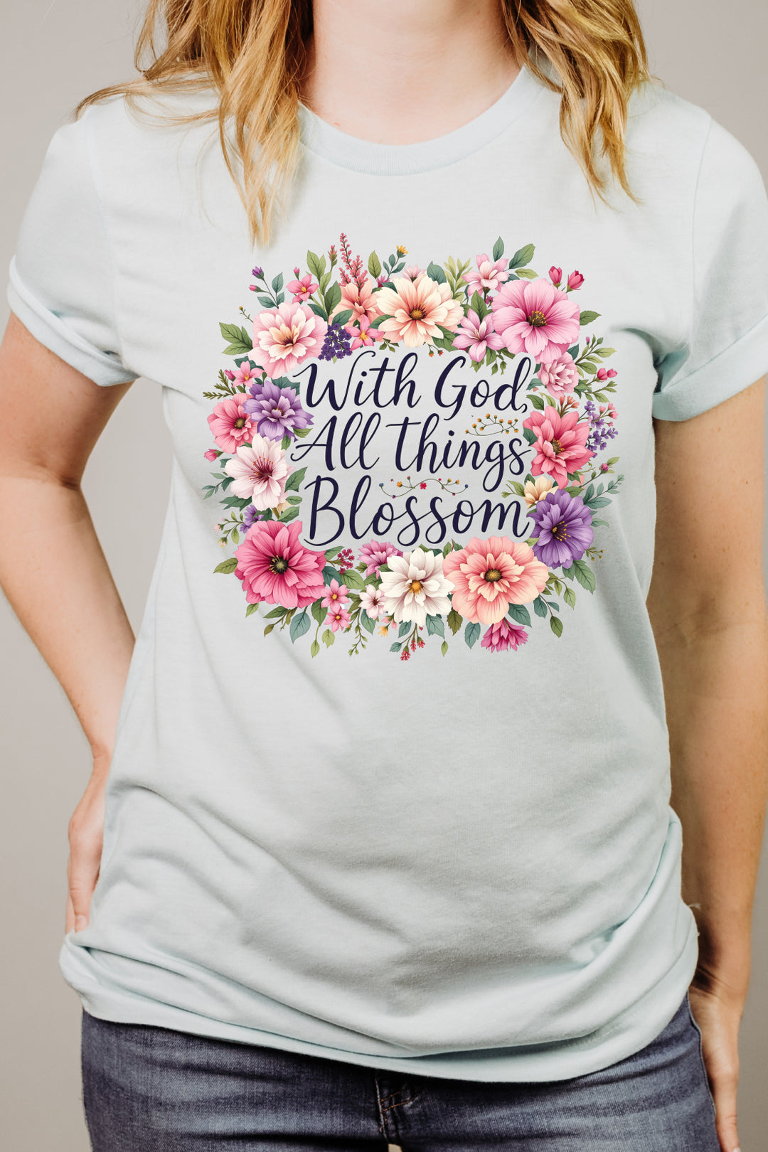 With God All Things Blossom - Unisex Crew-Neck Tee - Joy & Country