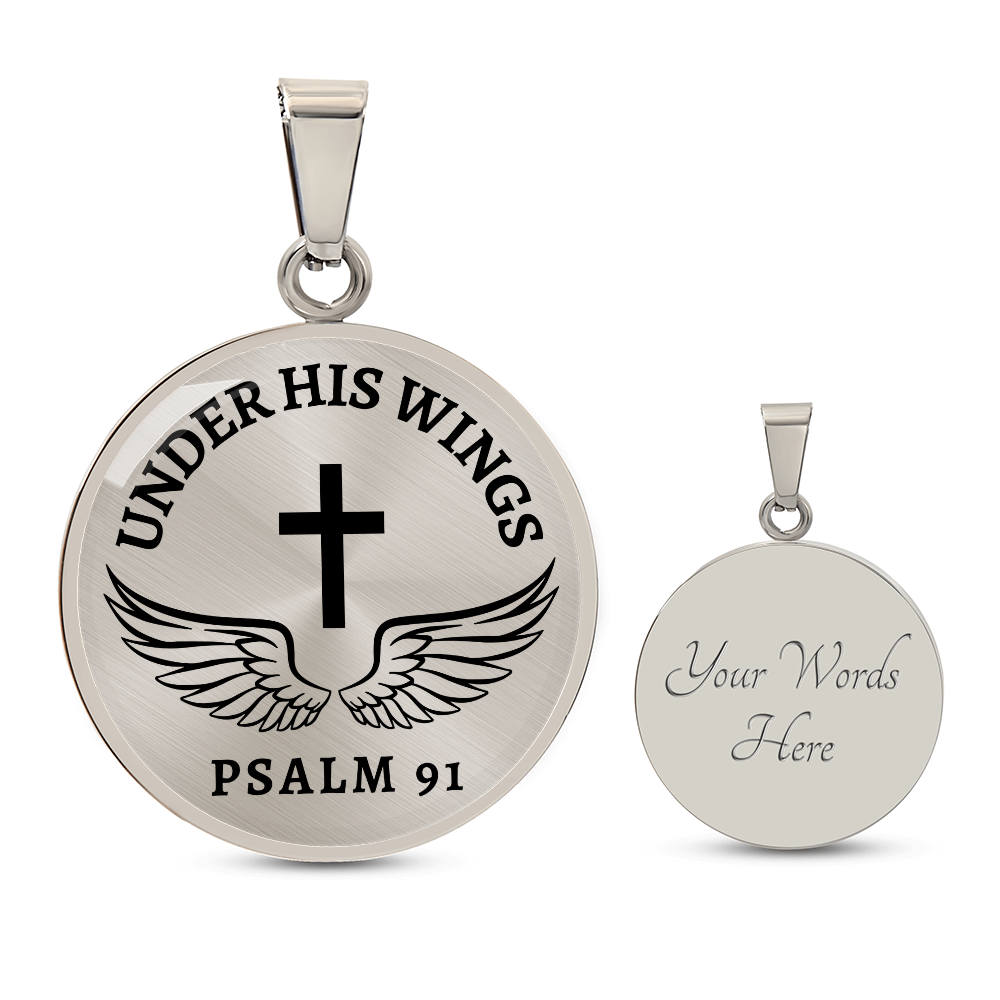 Under His Wings Psalm 91 - Stainless Steel Circle Necklace   Jewelry Joy & Country
