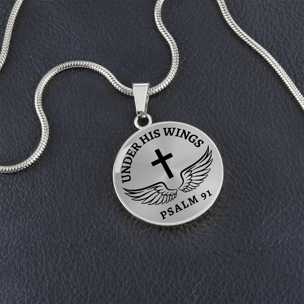 Under His Wings Psalm 91 - Stainless Steel Circle Necklace   Jewelry Joy & Country