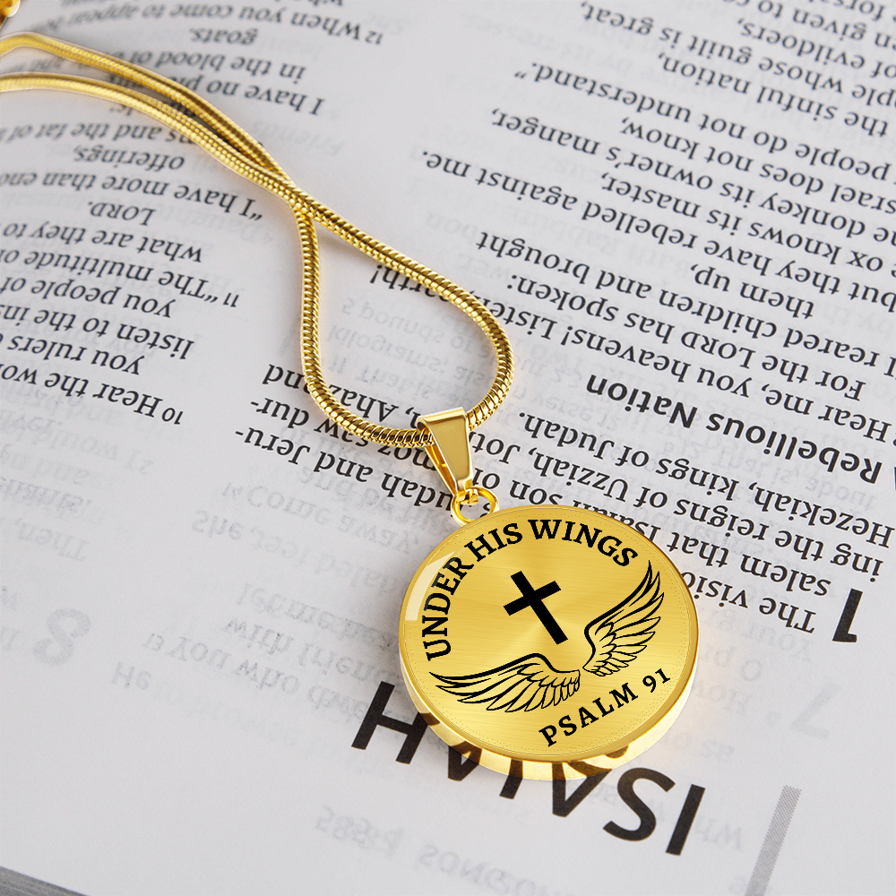 Under His Wings Psalm 91 - Stainless Steel Circle Necklace