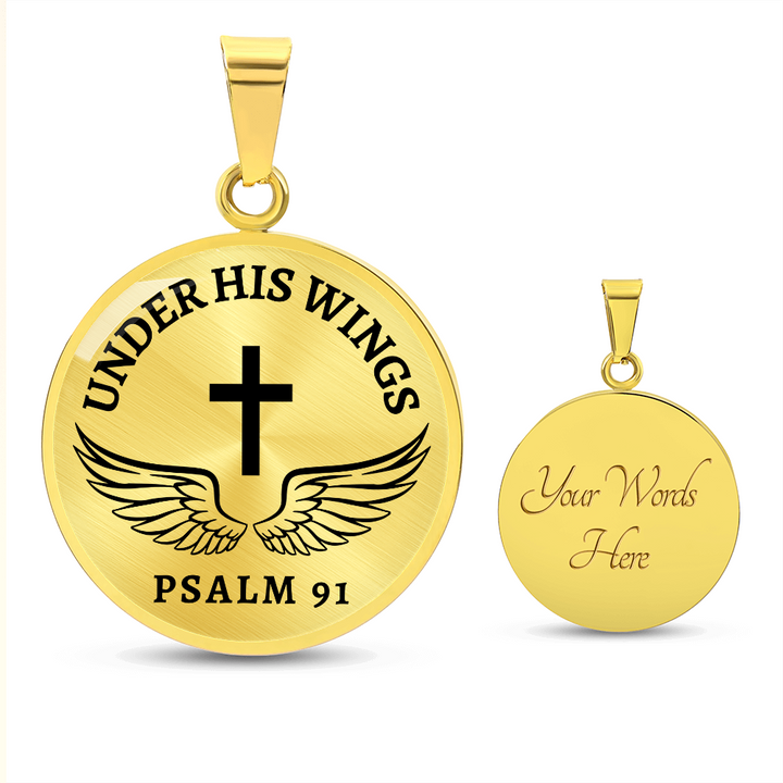 Under His Wings Psalm 91 - Stainless Steel Circle Necklace