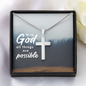 With God All Things Are Possible - Stainless Steel Cross Necklace - Joy & Country