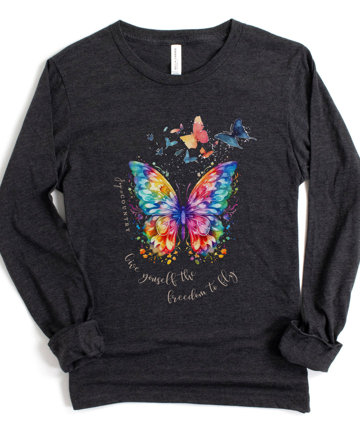 Give Yourself The Freedom To Fly Butterflies - Unisex Long Sleeve Tee