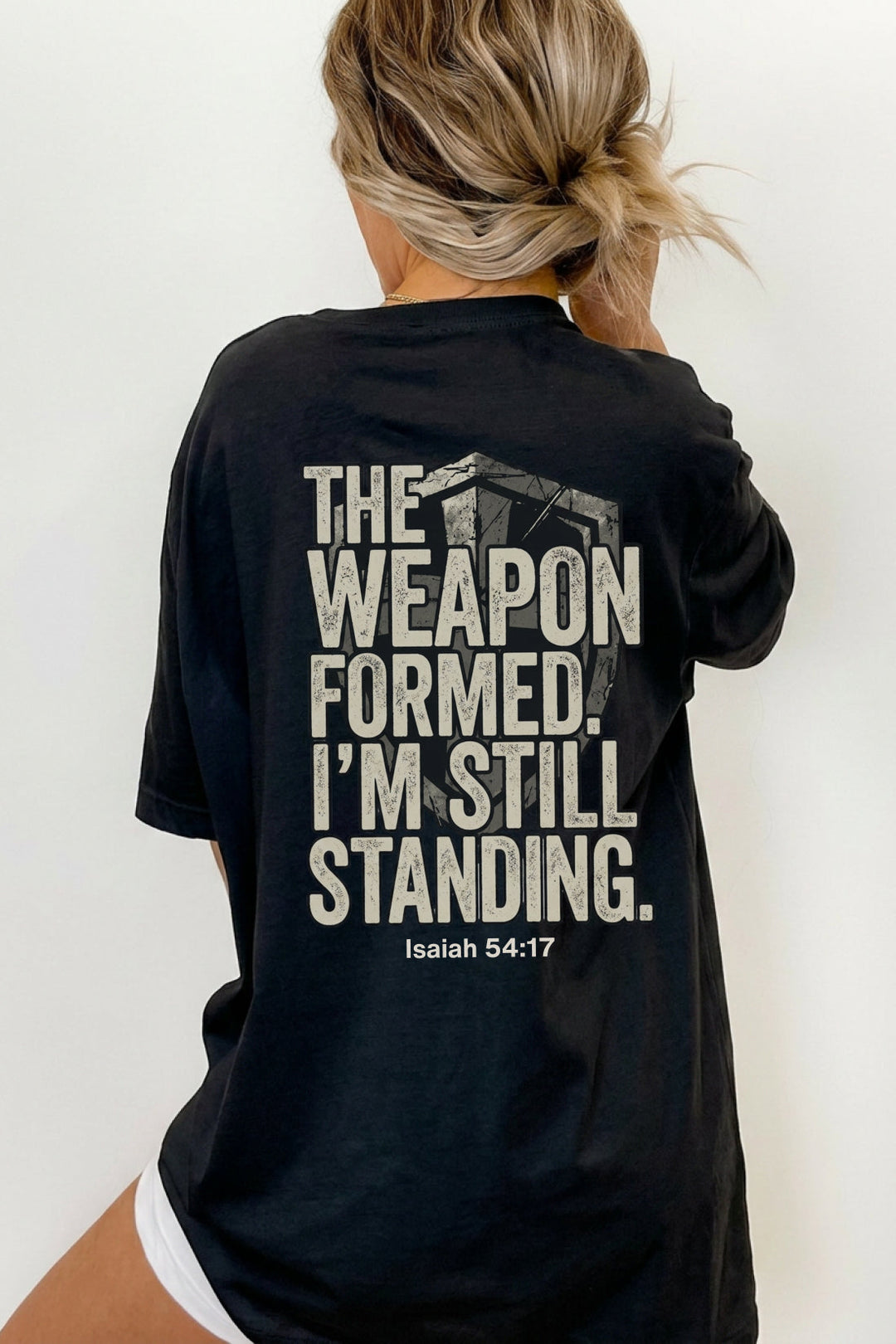 The Weapon Formed. I'm Still Standing - Unisex Crew-Neck Tee   T-Shirt Joy & Country