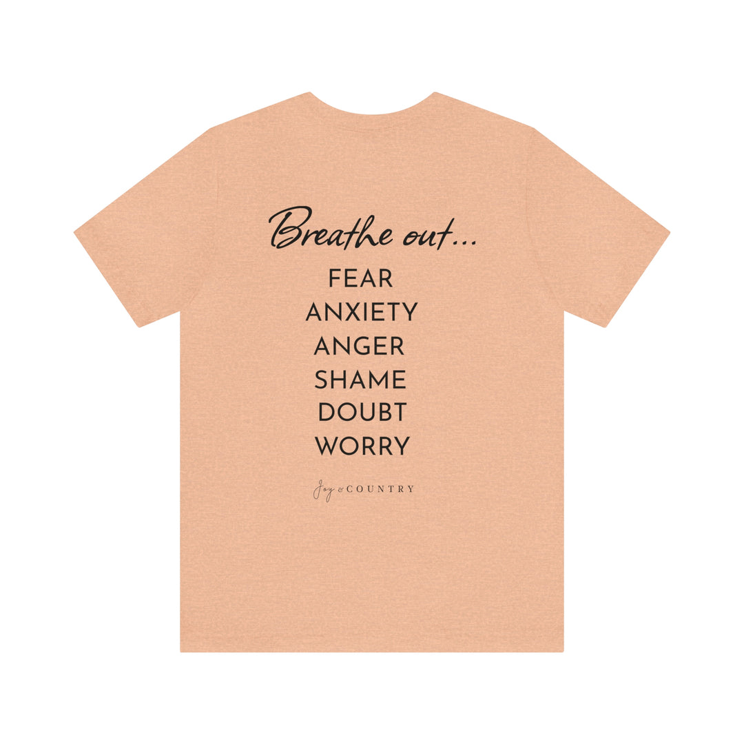 Breathe In God, Breathe Out (2-sided) - Unisex Crew-Neck Tee