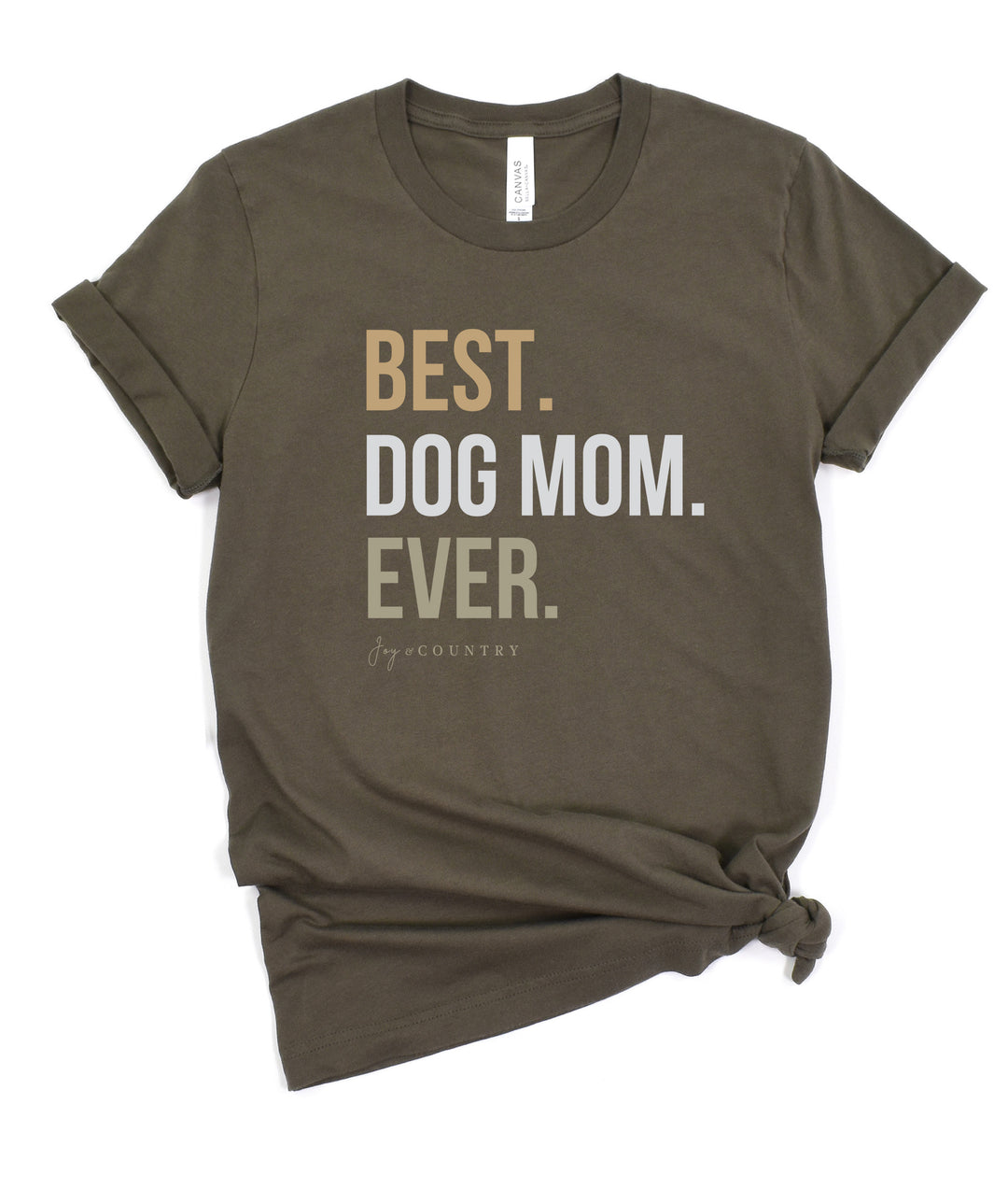 Best Dog Mom Ever - Unisex Crew-Neck Tee - Joy & Country
