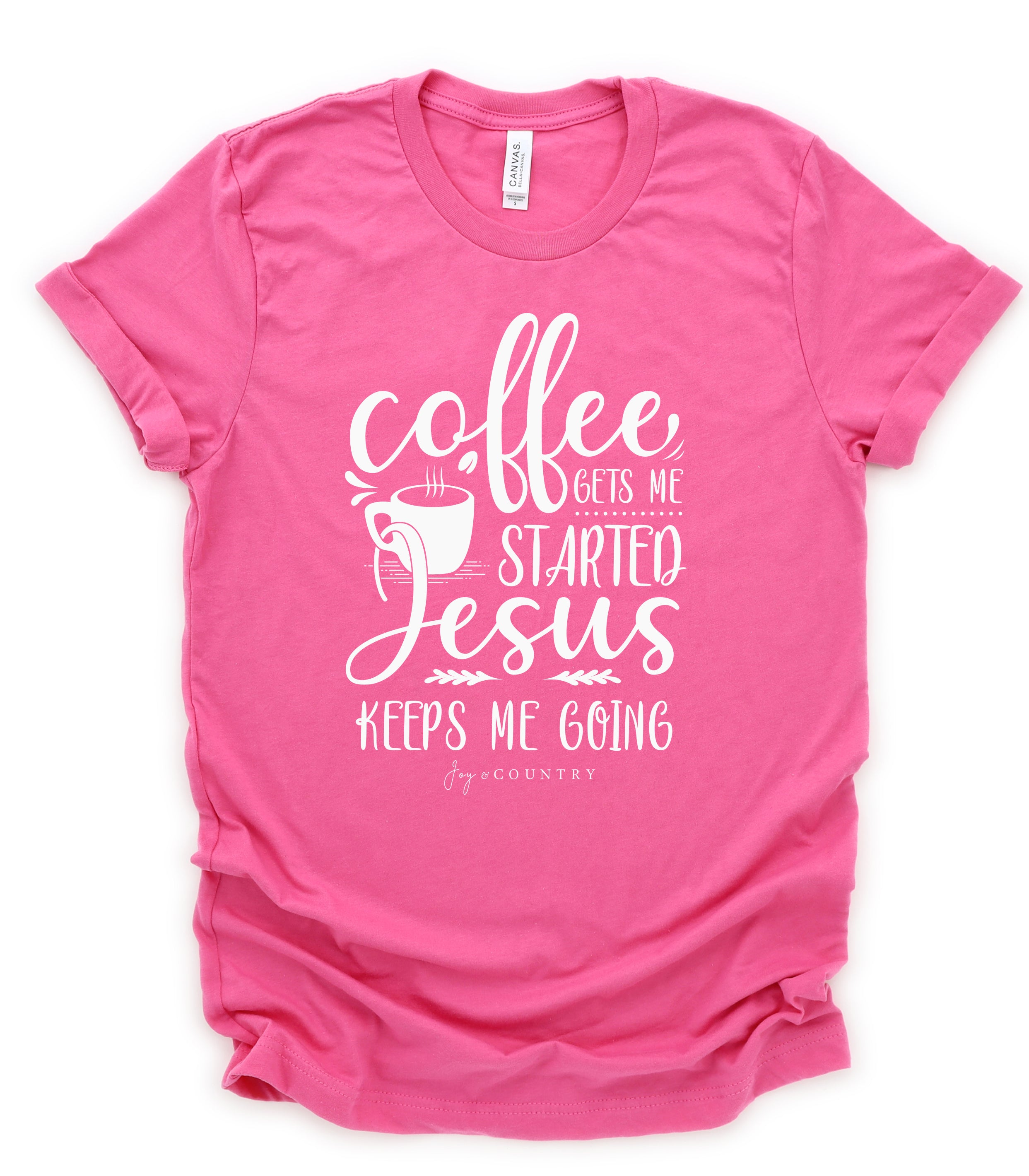 Coffee Gets Me Started Jesus Keeps Me Going Heather Color T-Shirt –