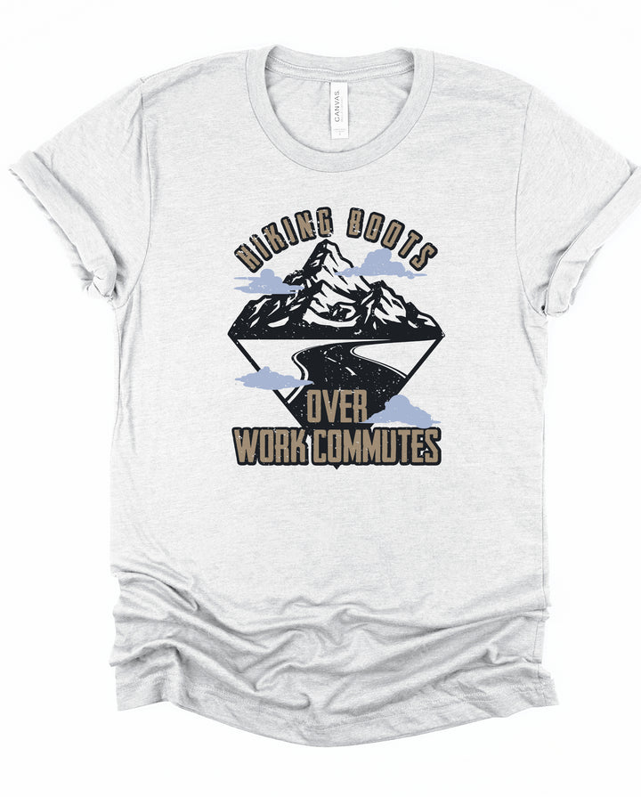 Hiking Boots Over Work Commutes - Unisex Crew-Neck Tee