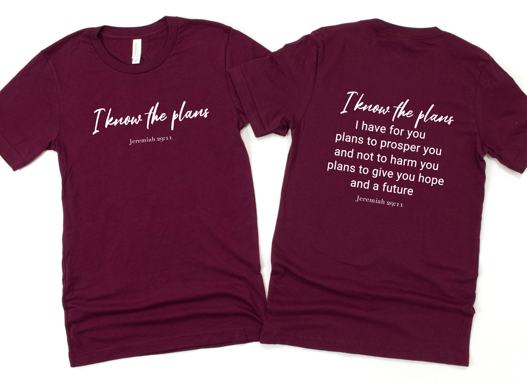 I Know the Plans Jeremiah 29:11 (2-Sided) - Unisex Crew-Neck Tee - Joy & Country