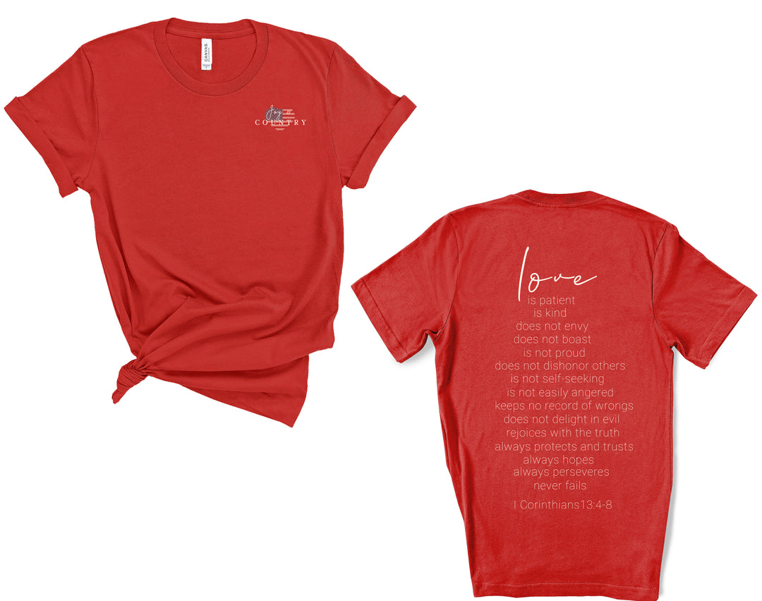 LOVE Scripture I Corinthians 13: Front and Back - Unisex Crew-Neck Tee - Joy & Country
