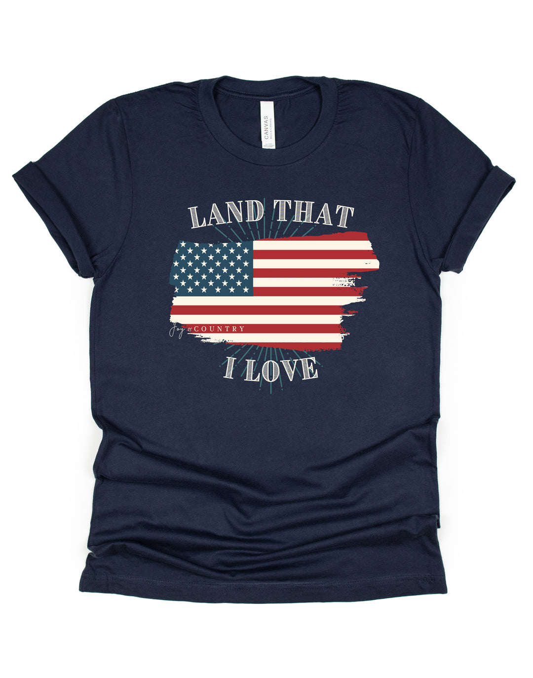 Land That I Love - Unisex Crew-Neck Tee - Joy & Country
