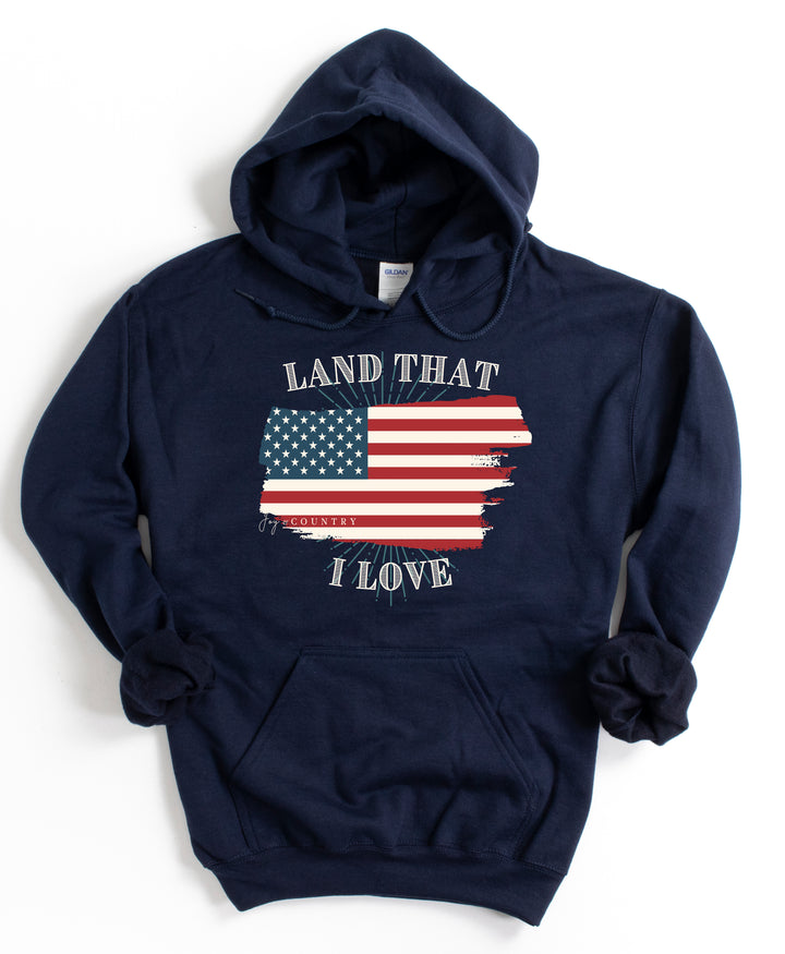 Land That I Love - Unisex Hoodie Sweatshirt - Joy & Country