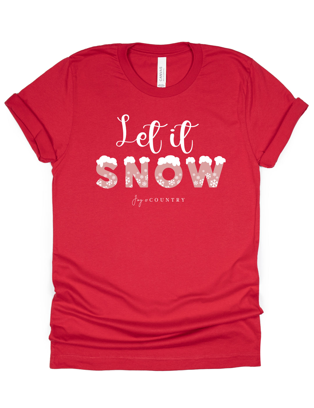 Let It Snow - Unisex Crew-Neck Tee - Joy & Country