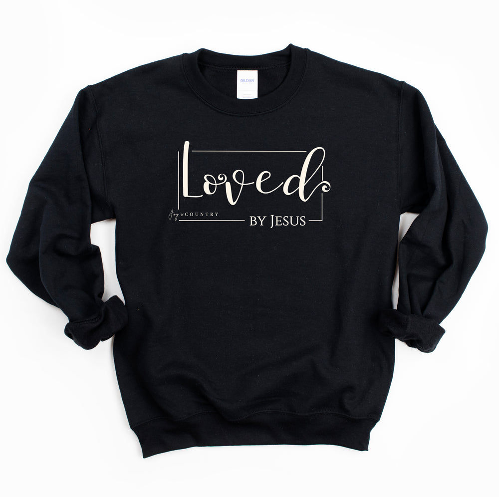 Loved by Jesus - Unisex Crew-Neck Sweatshirt - Joy & Country