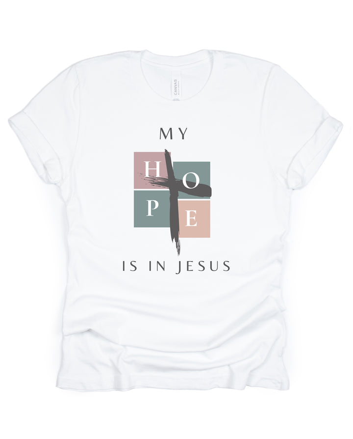My Hope is in Jesus - Unisex Crew-Neck Tee - Joy & Country