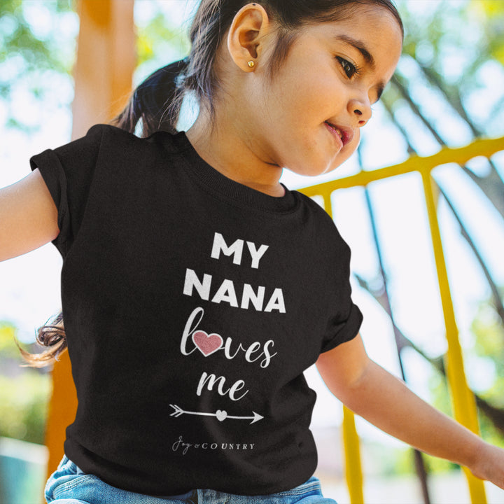My Nana Loves Me - Toddler Crew-Neck Tee (2T - 6T) - Joy & Country