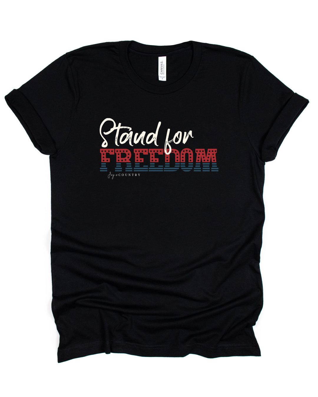 FINAL SALE - SINGLE - Stand for Freedom - Unisex Crew-Neck Tee - Joy & Country