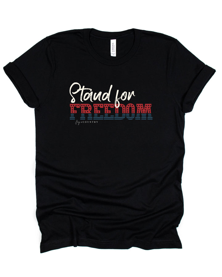 FINAL SALE - SINGLE - Stand for Freedom - Unisex Crew-Neck Tee - Joy & Country