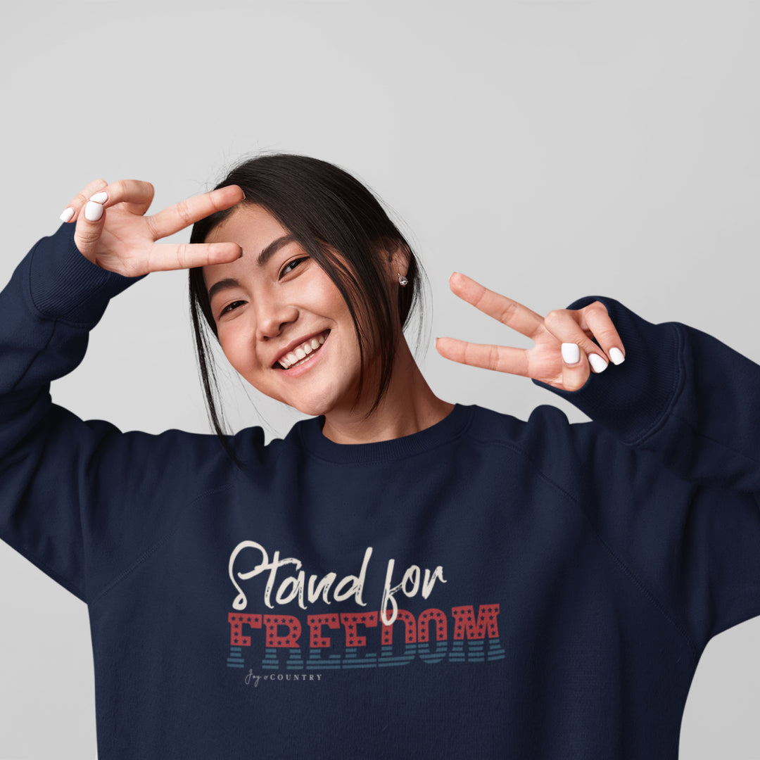 Stand for Freedom - Unisex Crew-Neck Sweatshirt - Joy & Country