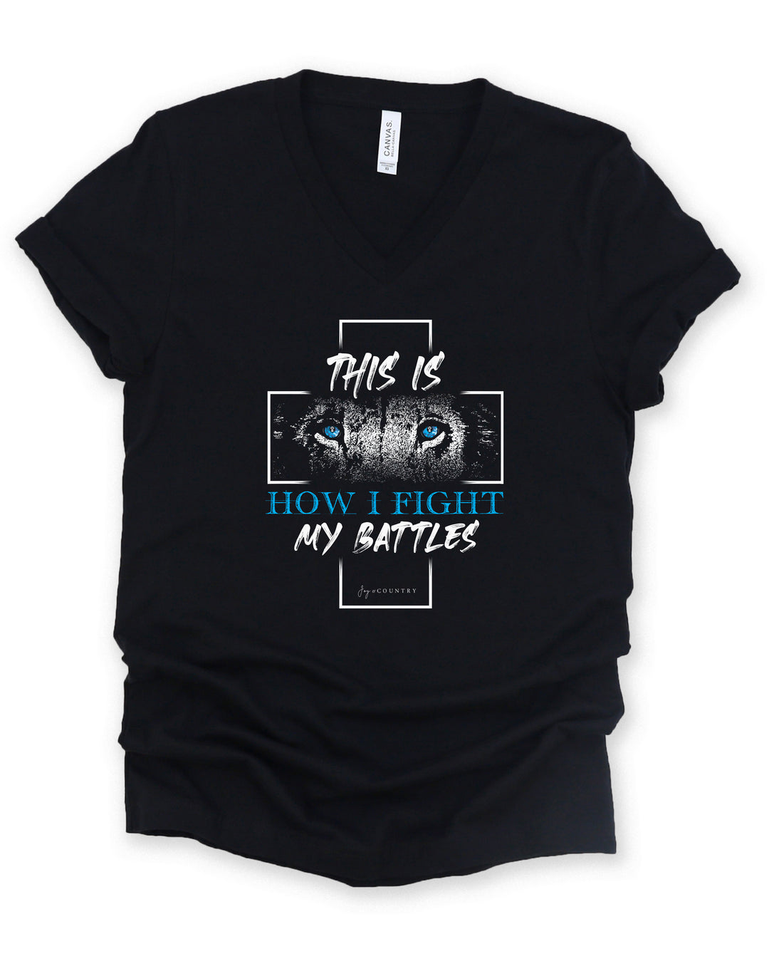 This is How I Fight My Battles - Unisex V-Neck Tee - Joy & Country