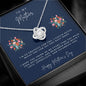 To My Mother - Happy Mother's Day - Love Knot Necklace   Necklaces Joy & Country